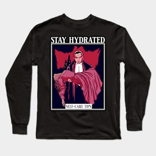 Stay hydrated Long Sleeve T-Shirt